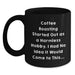 Funny Coffee Roasting Gifts from Friends for Coffee Roasting Lovers - Black Coffee Mug - Graduation Unique Gifts - Main