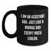 Funny Assistant Dad Black Coffee Mug Gifts for Assistants Birthday Unique Gifts from Family - Main