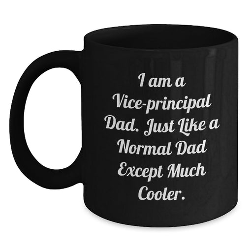 Funny Vice-principal Dad Mug, Gifts from Friends and Family, Perfect for Vice-principal Appreciation Graduation Unique Gifts - Main
