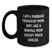 Funny Massage Therapist Gifts from Mom - I Am A Massage Therapist Mom Black Coffee Mug for Graduation Unique Gifts - Main