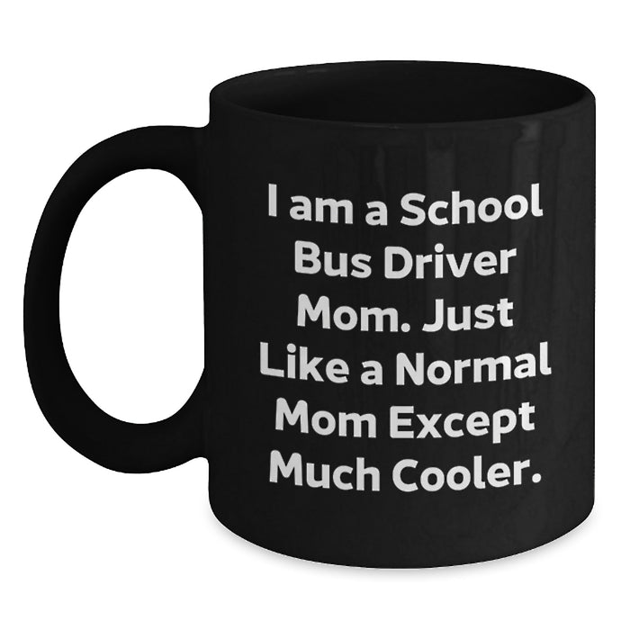 Funny School Bus Driver Gifts from Family - Mom's Cooler Coffee Mug for School Bus Driver Graduation - Main