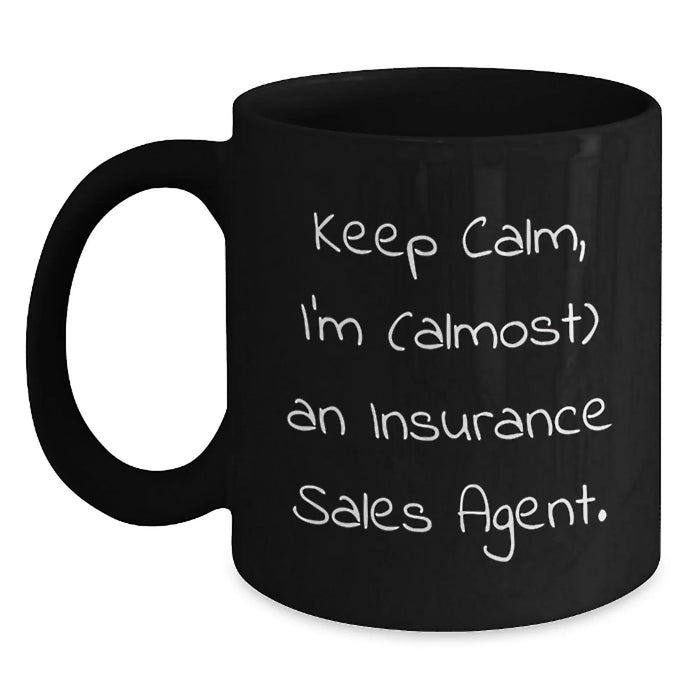 Funny Insurance Sales Agent Gifts for Christmas Unique Mugs, Gifts from Family to Insurance Sales Agent, Black Coffee Mug - Main