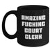 Amusing Court Clerk Gifts for Men, Funny Court Clerk Black Coffee Mug, Unique Graduation Gifts from Friends to Court Clerks, Amazing Court Clerk Quote on Black Coffee Mug - Main