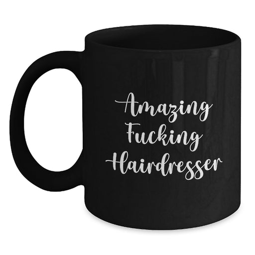 Funny Hairdresser Gifts for Men, Amazing 'F--king Hairdresser' Black Coffee Mug, Graduation Unique Gifts from Friends - Main