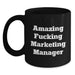 Funny Marketing Manager Gifts from Friends, Unique Black Coffee Mugs for Marketing Manager, Amazing 'F--king Marketing Manager' Quote - Main