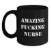 Funny Nurse Gifts for Birthday - Black Coffee Mug with Amazing Quote from Friends, Coworkers, Family for Nurse - Main