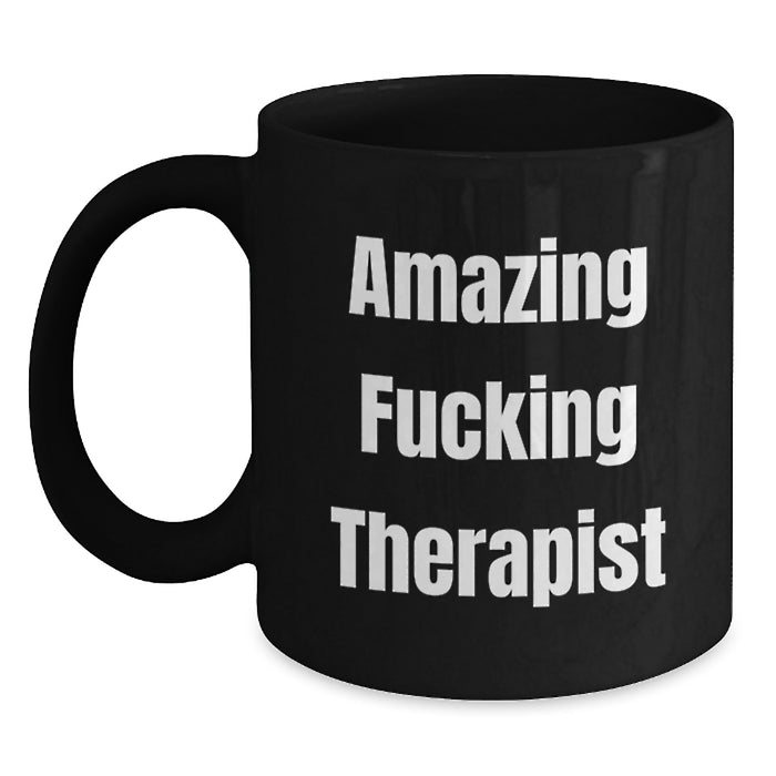 Funny Gifts for Therapist Lover - 'Amazing F--king Therapist' Quote Black Coffee Mug, Unique Graduation Gifts from Friends or Family - Main