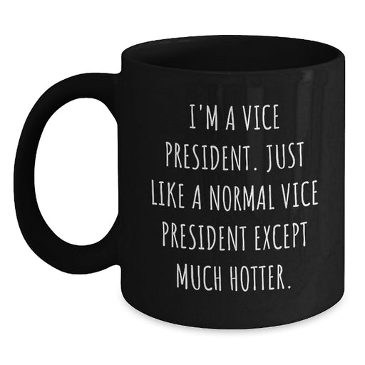 Vice President Humor Gifts from Friends, Funny Black Coffee Mug for Graduation - Main