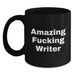 Funny Writer Gifts for Men from Friends, Unique Black Coffee Mugs for Writer, Amazing F--king Writer, Graduation, 11oz or 15oz, Microwave and Dishwasher Safe - Main