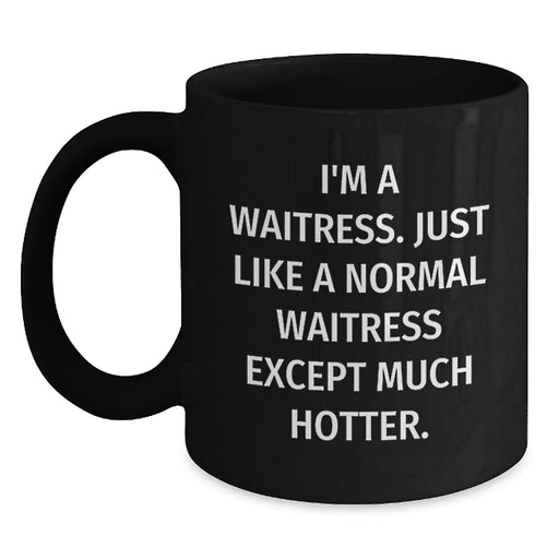 Funny Waitress Gifts for Christmas, Black Coffee Mug, I'm a Waitress Gifts from Men to Friends - Main