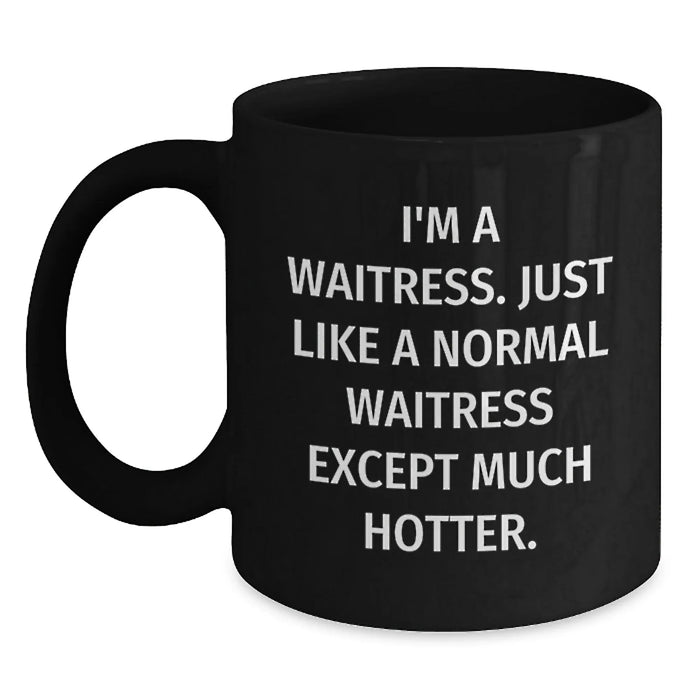 Funny Waitress Gifts for Christmas, Black Coffee Mug, I'm a Waitress Gifts from Men to Friends - Main