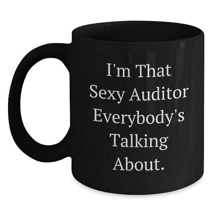 Auditor Gifts from Friends, Funny 'I'm That Sexy Auditor' Black Coffee Mug for Auditor, Perfect Graduation Unique Gifts - Main
