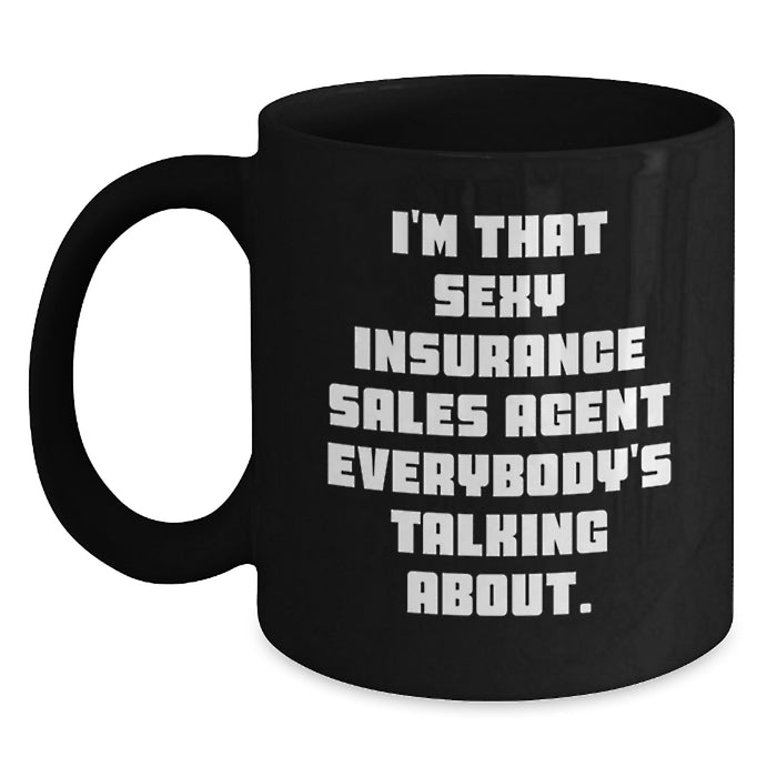 Funny Insurance Sales Agent Gifts from Men - Black Coffee Mug for Graduation Unique Gifts - Main