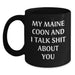 Funny Maine Coon Cat Gifts from Friends, Unique Birthday Mugs for Maine Coon Cat Lovers and Coffee Addicts, 'My Maine Coon And I Talk Shit About You' - Main