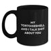 Funny Tortoiseshell Cat Gifts - My Tortoishell And I Talk Shit About You, Graduation Unique Gifts from Friends to Coworkers, Black Coffee Mug with 11oz or 15oz Capacity - Main