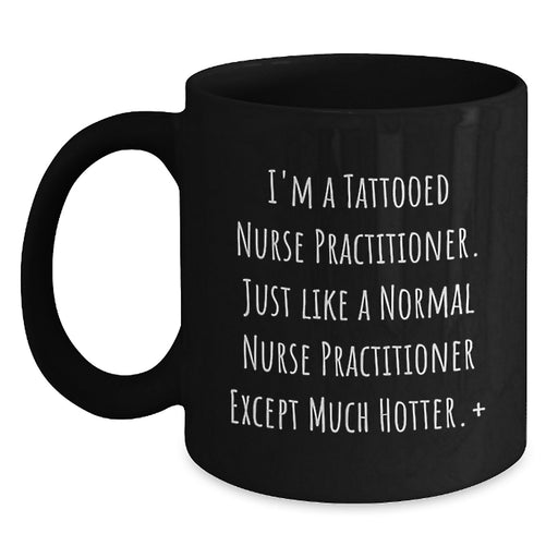 Funny Nurse Practitioner Gifts, Black Coffee Mugs for Nurse Practitioner Friends, Men, Women, Coworkers, Family from Men, Women, Friends, Family - Main