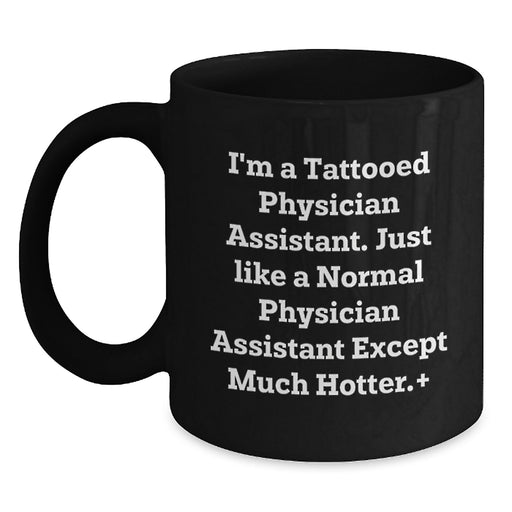 Funny Physician Assistant Gifts for Men Women Friends Family - Tattooed PA Graduation Unique Mugs, Black Coffee Mug for Physician Assistant Gifts from Men Women Friends Family - Main