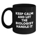 Funny Biologist Gifts for Him - Keep Calm and Let the Biologist Handle It Black Coffee Mug, Graduation Unique Gifts for Biologist from Family - Main