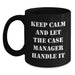 Funny Case Manager Gifts from Friends - Keep Calm And Let The Case Manager Handle It Graduation Unique Gifts for Case Manager - Main