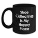Shoe Collecting Is My Happy Place, Black Coffee Mug for Shoe Collecting Enthusiasts, Gifts from Friends for Birthday, Men, Women, or Family - Main