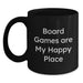 Funny Board Games Enthusiasts Gifts from Friends for Birthday, 'Board Games Are My Happy Place' Quote on Black Coffee Mug, 11oz or 15oz Capacity - Main