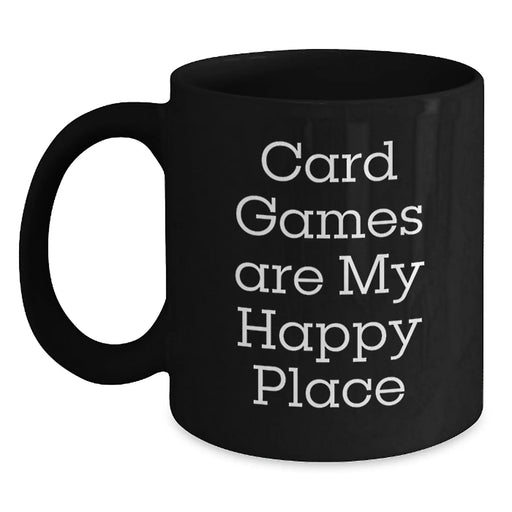 Funny Card Games Enthusiast Gifts from Friends for Men - 'Card Games Are My Happy Place' Quote on Black Coffee Mug - Graduation Unique Gifts - Main