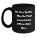 Compliance Officer Gifts - Funny Black Coffee Mug, 'Be Nice To Me', Unique Graduation Gifts for Compliance Officers, Friends, Family - Main