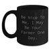 Funny Quote Black Coffee Mug Gifts from Friends for Farmer Men Birthday Unique - Main