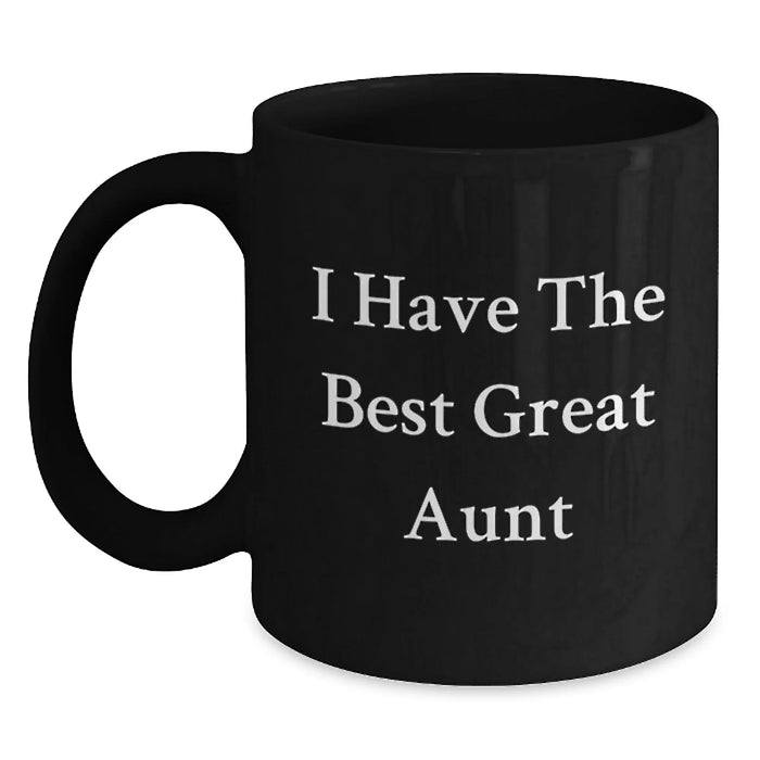 Funny Aunt Gifts, 'I Have The Best Great Aunt' Quote, Black Coffee Mug for Graduation, Gifts from Family, for Aunt - Main