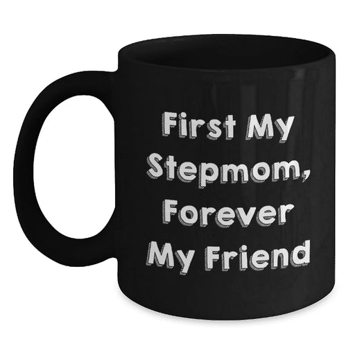 Funny Stepmom Quotes Gifts for Stepmom from Family Black Coffee Mug, Birthday Unique Gifts for Stepmom Friends and Family - Main