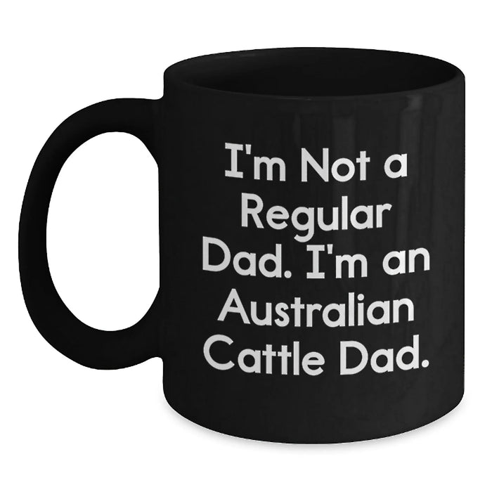Australian Cattle Dog Black Coffee Mugs, Funny Inspirational Gifts from Men for Australian Cattle Dog Lovers, Christmas Unique Presents - Main