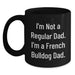 Funny French Bulldog Dad Gifts, Black Coffee Mug for French Bulldog Lovers, Unique Graduation Unique Gifts from Family, Friends and Coworkers - Main