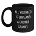 Cocker Spaniel Dog Christmas Unique Gifts for Men, Funny Coffee Mugs for Friends from Family - 'All You Need Is Love And A Cocker Spaniel' Black Ceramic Mug - Main