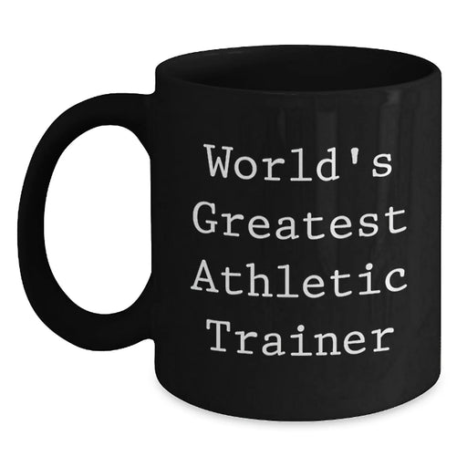 Funny Athletic Trainer Gifts from Friends - 'World's Greatest' Quote on Black Coffee Mug for Birthday - Main