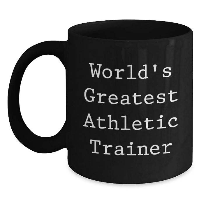 Funny Athletic Trainer Gifts from Friends - 'World's Greatest' Quote on Black Coffee Mug for Birthday - Main