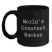 Funny Quotes for Banker, Black Coffee Mug, Christmas Unique Gifts from Men or Women to Banker, Friends or Family - Main