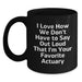 Funny Quote Actuary Christmas Unique Gifts from Friends to Favorite Actuary Men Black Coffee Mug - Main