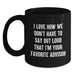 Funny Advisor Gifts, Black Coffee Mugs for Christmas, 'Don't Have To Say Out Loud I'm Your Favorite' from Friends - Main