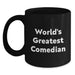 Funny Comedian Black Coffee Mug Gifts for Comedian Friends, Unique Birthday Presents from Friends, 'World's Greatest Comedian' Quote, 11oz or 15oz, Microwave and Dishwasher Safe - Main