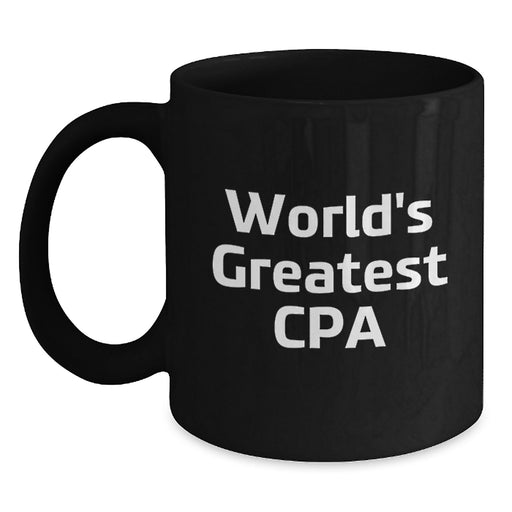 World's Greatest CPA Christmas Unique Gift Black Coffee Mugs Funny Quote for CPAs from Friends - Main