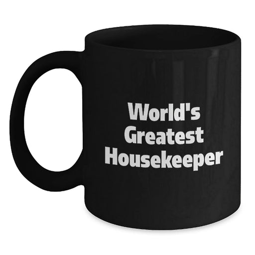 Funny World's Greatest Housekeeper Christmas Unique Gifts from Friends for Housekeeper Black Coffee Mugs - Main