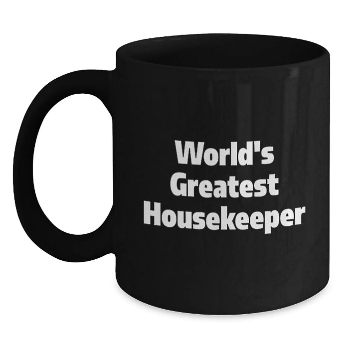 Funny World's Greatest Housekeeper Christmas Unique Gifts from Friends for Housekeeper Black Coffee Mugs - Main