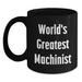 Funny Machinist Gifts from Friends and Family - World's Greatest Machinist Black Coffee Mug for Birthday, Unique Machinist Mug for Men, Funny Machinist Quotes, Black Gift for Machinist - Main