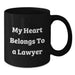 Funny Lawyer Gifts from Friends for Men Birthday Unique Unique Lawyer Mug with My Heart Belongs To A Lawyer - Additional