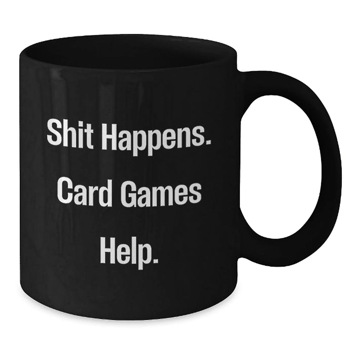 Funny Card Games Gift for Card Game Enthusiasts, Black Coffee Mug, Gifts from Friends for Men, Women, Black 11oz 15oz Ceramic - Additional