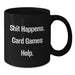 Funny Card Games Gift for Card Game Enthusiasts, Black Coffee Mug, Gifts from Friends for Men, Women, Black 11oz 15oz Ceramic - Additional