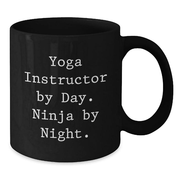 Funny Yoga Instructor Gifts from Men - Yoga Instructor Black Coffee Mug Ninja By Night - Unique Christmas Unique Gifts for Yoga Instructor - Additional