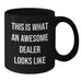 Gifts from Friends for Dealer, Happy Birthday Unique Gifts, Funny Quote Dealer Black Coffee Mug - 11oz, 15oz - Additional