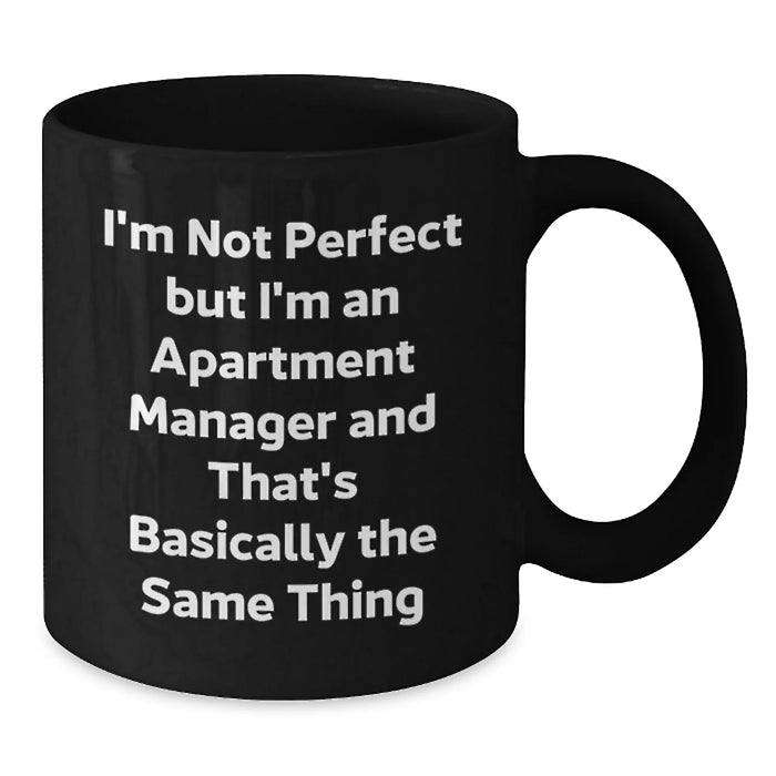 Funny Apartment Manager Quotes Black Coffee Mug Gifts from Men to Women Friends Coworkers Family Christmas - Additional