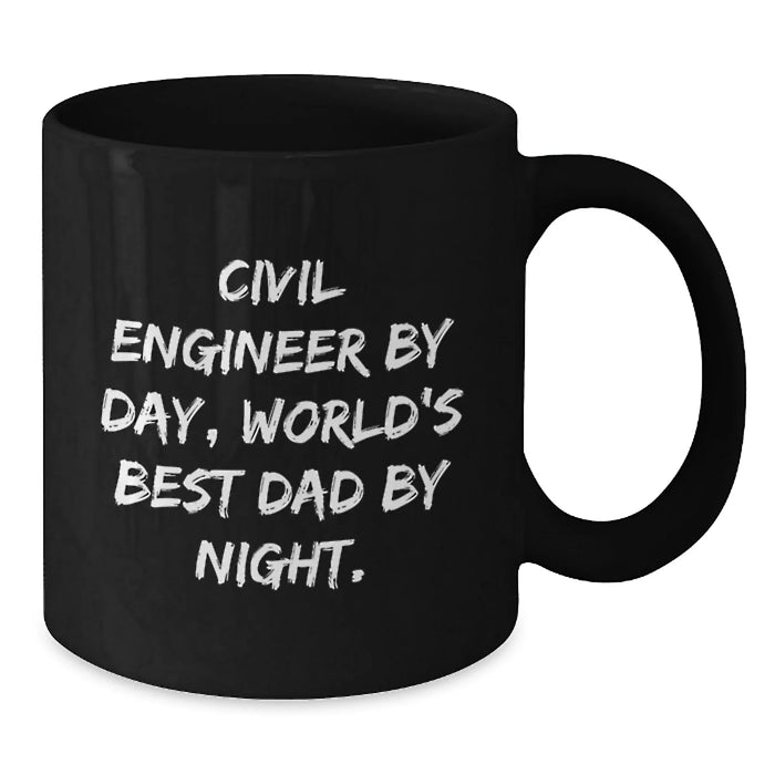 Civil Engineer Gifts for Men - Funny Quote Black Coffee Mug, Gifts from Dad for Christmas Unique Gifts - Additional